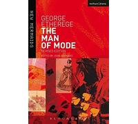 The Man of Mode (New Mermaids) by Sir George Etherege(2007-10-19)