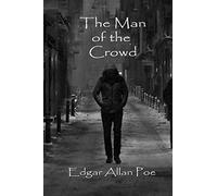 The Man of the Crowd