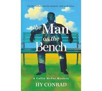 The Man on the Bench: A Callie McFee Mystery