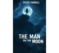 The Man on the Moon: A Psychological Horror Novel