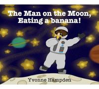 The Man on the Moon, Eating a banana
