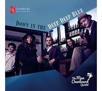 The Man Overboard Quintet - Down in the Deep Deep Blue by The Man Overboard Quintet (2015-05-04)