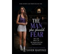 The Man She Should Fear: He's 28. She's 19. He knows how her boyfriend died.