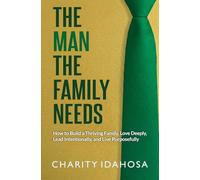 THE MAN THE FAMILY NEEDS