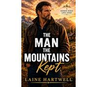 The Man The Mountains Kept