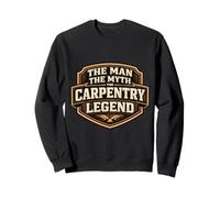 The Man The Myth The Carpentry Legend Funny Carpenter Joke Felpa