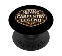 The Man The Myth The Carpentry Legend Funny Carpenter Joke PopSockets PopGrip Adesivo