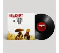 Hola Ghost The Man They Couldn't Hang... (Vinyl LP) (PRESALE 13/06/2025)
