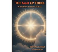 The Man Up There: A Journey Told in Verses