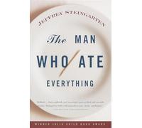 Jeffrey Steingarten The Man Who Ate Everything (Tascabile)