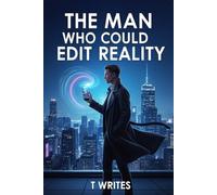 The Man Who Could Edit Reality