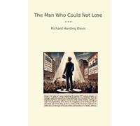 The Man Who Could Not Lose