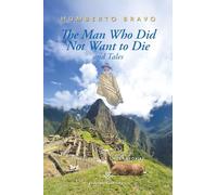 The Man Who Did Not Want to Die and Tales