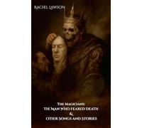 The Man Who Feared Death & Other Songs and Stories