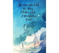 The Man Who Held the Stars: A Father’s Echo, A Daughter’s Heart