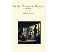 The Man Who Kept His Money in a Box