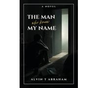 The Man Who Knew My Name