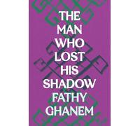 The Man Who Lost His Shadow