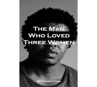 The Man Who Loved Three Women.