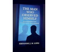 The Man Who Observed Himself