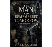 The Man Who Remembered Tomorrow