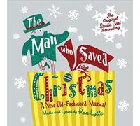 The Man Who Saved Christmas (Original Studio Cast Recording)