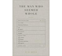 The Man Who Seemed Whole