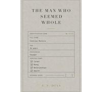 The Man Who Seemed Whole