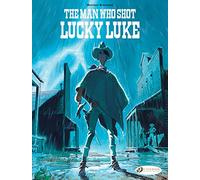 The Man Who Shot Lucky Luke