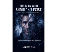 The Man Who Shouldn't Exist: 1