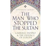 Edoardo Albert The Man Who Stopped the Sultan (Copertina rigida)