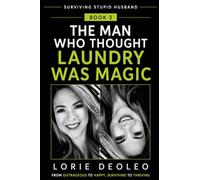 The Man Who Thought Laundry Was Magic: Invisible Workload, Domestic Competence, and the Chore Wars