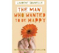 The Man Who Wanted to Be Happy