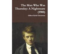 The Man Who Was Thursday: A Nightmare (1908)