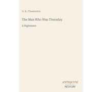 The Man Who Was Thursday: A Nightmare