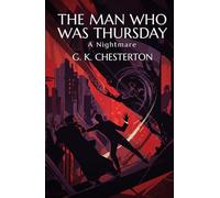 The Man Who Was Thursday: A Nightmare