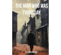 The Man Who Was Thursday by G. K. Chesterton