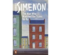 The Man Who Watched the Trains Go By-Copertina flessibile