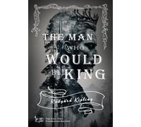 The Man Who Would Be King: Classic Edition Republished by North Publishers