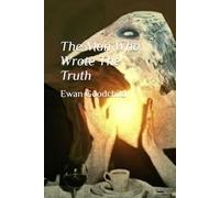 The Man Who Wrote The Truth