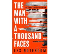 The Man with a Thousand Faces: The gripping, unputdownable debut from the global thriller sensation!