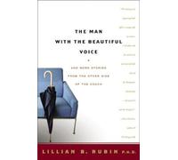 The Man With The Beautiful Voice: And More Stories from the Other Side of the Couch