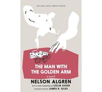 The Man with the Golden Arm [Paperback] [Jan 31, 2023] Algren, Nelson and Giles,