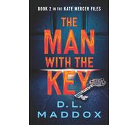 THE MAN WITH THE KEY: A CONSPIRACY THRILLER: 2