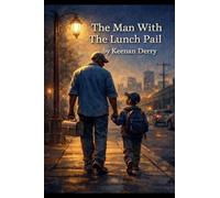 The Man With The Lunch Pail