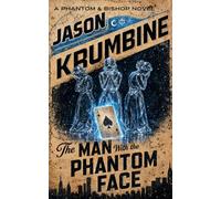 The Man with the Phantom Face: 4