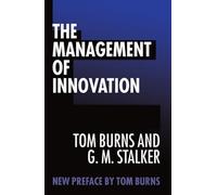 The Management of Innovation by Tom Burns