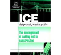 The Management of Setting Out in Construction - Smith Jim