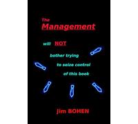 The Management will NOT bother trying to seize control of this book: 3