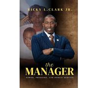The Manager: Power, Pressure, and Public Service